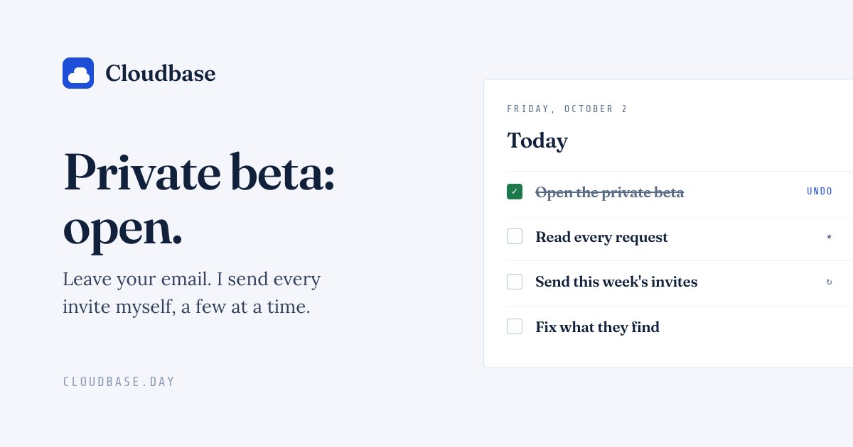 Cloudbase private beta signup page with a to-do list showing tasks for opening the beta, reading requests, sending invites, and fixing issues.